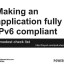 Slide: Making an application fully IPv6 compliant